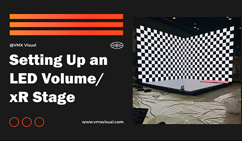 Setting Up an LED Volume/xR-Stage